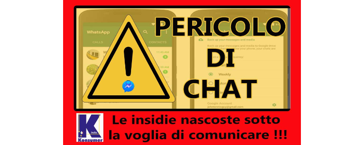 PERICOLO DI CHAT - Le insidie nascoste sotto la voglia di comunicare !!!