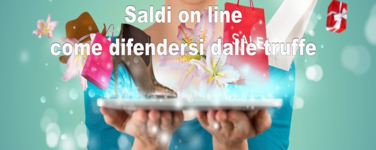 ACQUISITI ON LINE, CON I SALDI AUMENTA IL RISCHIO TRUFFE