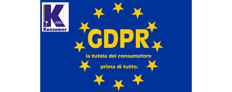 GDPR e Privacy, la tutela del consumatore prima di tutto. 