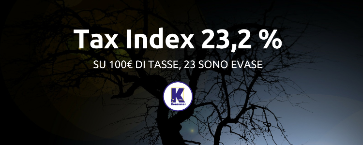 Tax Index 23,2 %. Ovvero: Su 100€ di tasse, 23 sono evase